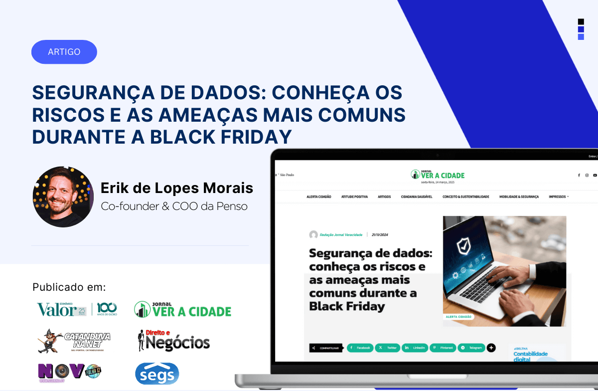 Sala de imprensa 2 Segurança de dados conheça os riscos e as ameaças mais comuns durante a Black Friday